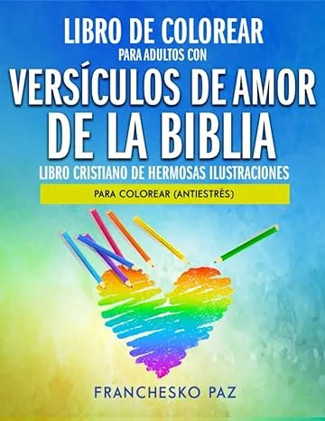Libro De Colorear Para Adultos Con Versículos De Amor De La Biblia Libro Cristiano De Hermosas Ilustraciones Para Colorear